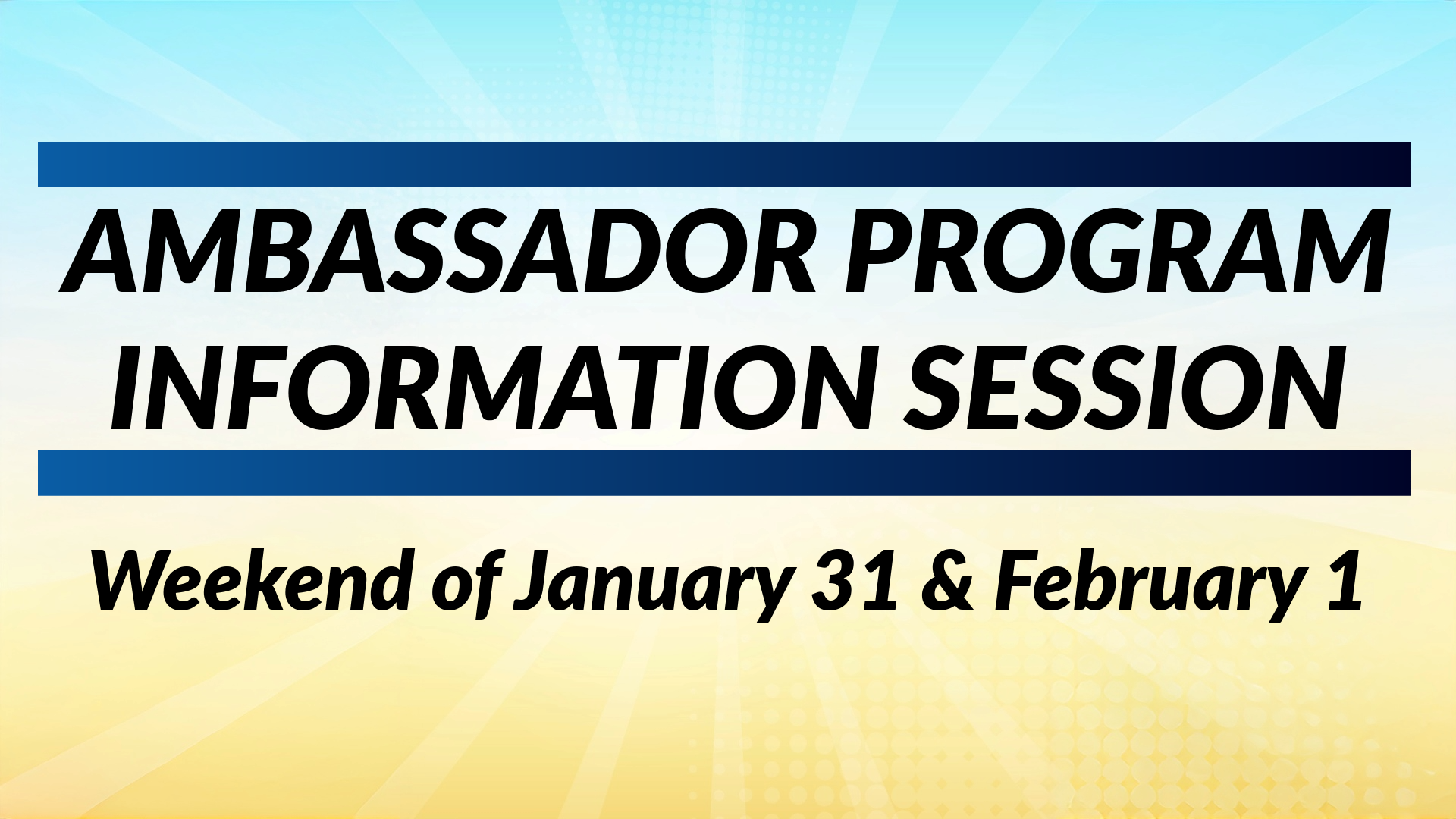 Ambassador Program Information Session